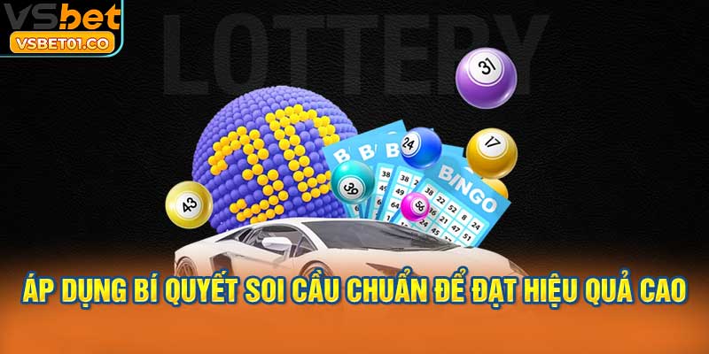Áp dụng bí quyết soi cầu chuẩn để đạt hiệu quả cao