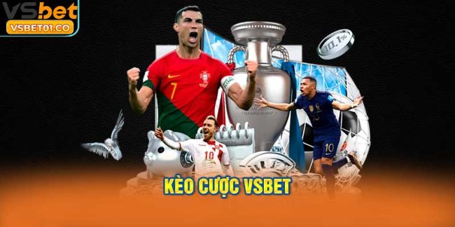 Kèo cược VSBet mang đến một trải nghiệm cá độ đầy hấp dẫn.