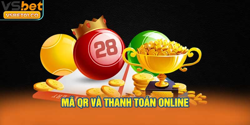 Quét mã QR phù hợp với những người thích thao tác nhanh chóng trên điện thoại.