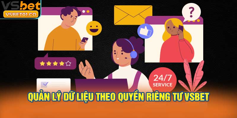 Quy định cốt lõi trong quản lý dữ liệu theo quyền riêng tư VSBet